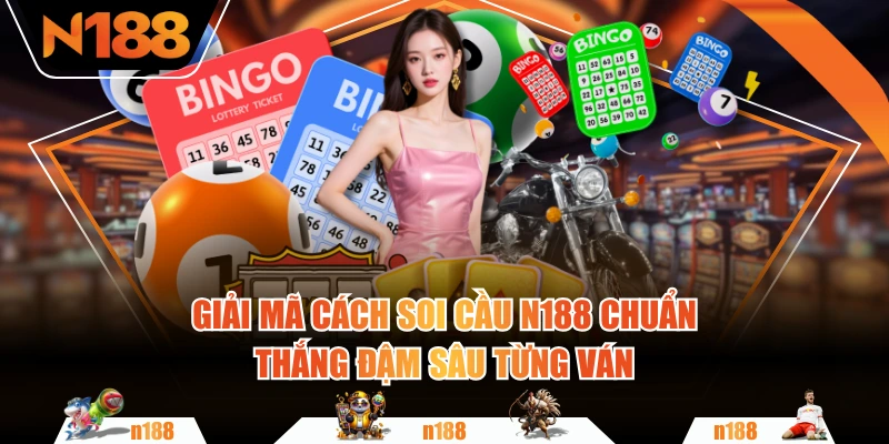 Cách soi cầu N188